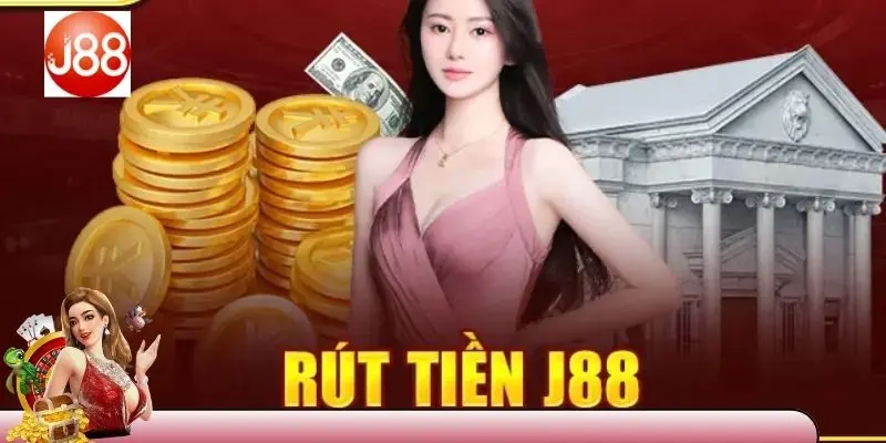 Điều kiện thực hiện giao dịch rút tiền J88 chính xác