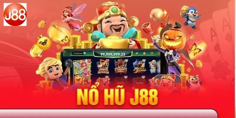Một số tựa game nổ hũ J88 không nên bỏ lỡ