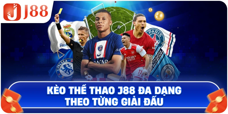 Kèo thể thao J88 đa dạng theo từng giải đấu