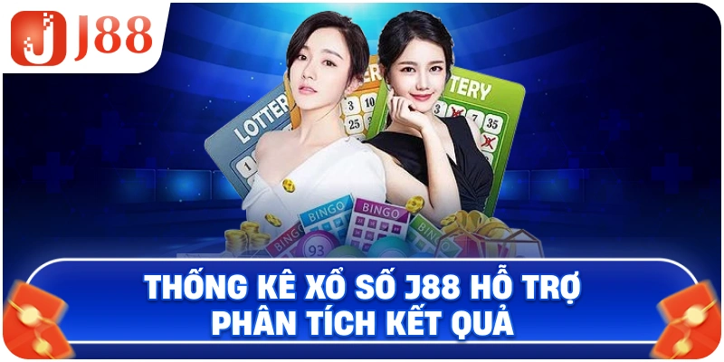 Thống kê xổ số J88 hỗ trợ phân tích kết quả